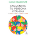 Encuentra Tu Persona Vitamina / Find Your Vitamin Person