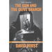 The Gun and the Olive Branch: The Roots of Violence in the Middle East