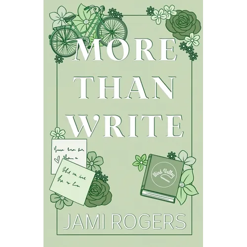 More Than Write: A Single Dad Grumpy Sunshine Romance