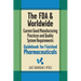 The FDA and Worldwide Current Good Manufacturing Practices and Quality System Requirements Guidebook for Finished Pharmaceuticals