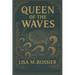 Queen of the Waves