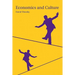 Economics and Culture