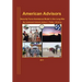 American Advisors: Security Force Assistance Model in the Long War