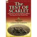 The Test of Scarlet: Experiences of an Artillery Officer During the First World War