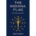 The Indiana Flag: Who Really Designed It?