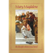 Mary Magdalene, the disciple whom Jesus loved