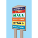 Mysteries of the Mall: And Other Essays