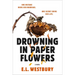 Drowning in Paper Flowers