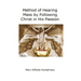 Method of Hearing Mass by Following Christ in His Passion
