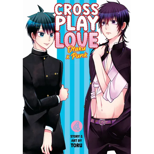 Crossplay Love: Otaku X Punk Vol. 4