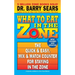 What to Eat in the Zone: The Quick & Easy, Mix & Match Counter for Staying in the Zone