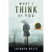 What I Think of You