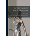 In Defense of Your Freedom: [summation in the Trial of the Eleven Communist Leaders] --