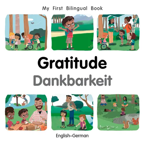 My First Bilingual Book-Gratitude (English-German)