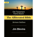 The Alliterated Bible - KJV - Old Testament - Psalms-Malachi: Sermon Outlines