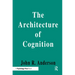 The Architecture of Cognition