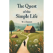 The Quest Of The Simple Life