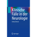 Klinische Fälle in Der Neurologie