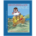 Monhegan Magic: a hedgehog, six ducks & a truck: A New Maine Adventure!