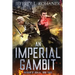 An Imperial Gambit