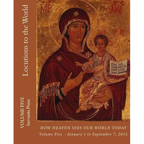 Locutions to the World (Vol. 5)