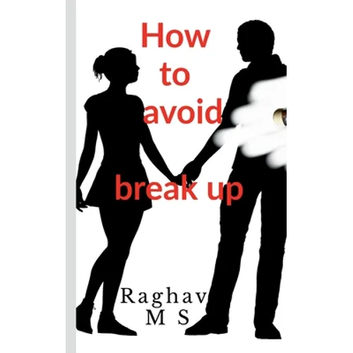 How to avoid breakup