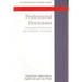 Professional Doctorates: Integrating Academic and Professional Knowledge