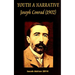YOUTH A NARRATIVE Joseph Conrad (1902)