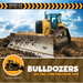 Bulldozers on the Construction Site