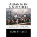 Albania in a Nutshell: A Brief History and Chronology of Events
