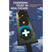 Examining Trust in Healthcare: A Multidisciplinary Perspective