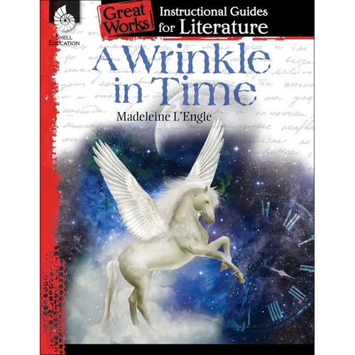 A Wrinkle in Time: An Instructional Guide for Literature