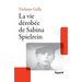 La vie dérobée de Sabina Spielrein