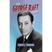 The George Raft Films (hardback)