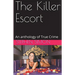 The Killer Escort
