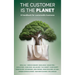The Customer is the Planet