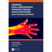 Artificial Intelligence-based Infrared Thermal Image Processing and its Applications
