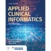 Applied Clinical Informatics for Nurses