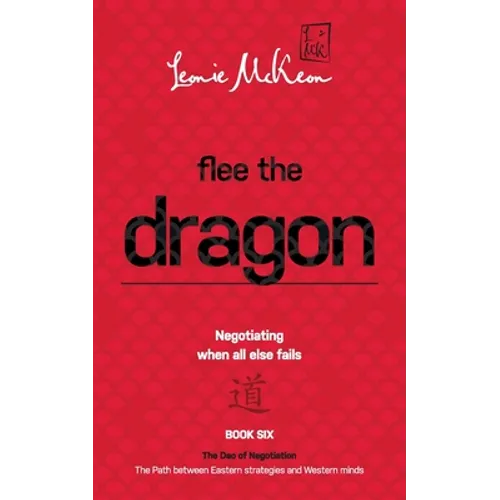 Flee the Dragon: Negotiating when all else fails