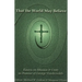 That the World May Believe: Essays on Mission and Unity in Honour of George Vandervelde
