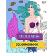 Mermaids Coloring Book: Adult Colouring Fun, Stress Relief Relaxation and Escape
