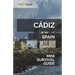Cádiz Mini Survival Guide