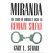 Miranda: The Story of America's Right to Remain Silent