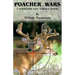 Poacher Wars: A Pennsylvania Game Warden's Journal