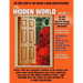 The Hidden World Volume One: The Dero! The Tero! The Battle Between Good and Evil Underground - The True Story Of The Shaver & Inner Earth Mysterie