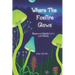 Where The Foxfire Glows: Rhymes and Ramblin's of a Lost Hillbilly