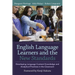 English Language Learners and the New Standards: Developing Language, Content Knowledge, and Analytical Practices in the Classroom