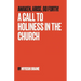 A Call to Holiness in the Church: Awaken, Arise, Go Forth!