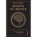 Diseña Tu Mente