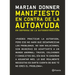 Manifiesto En Contra de la Autoayuda: En Defensa de la Autodestrucción